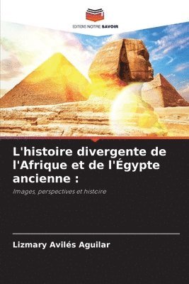 L'histoire divergente de l'Afrique et de l'gypte ancienne 1