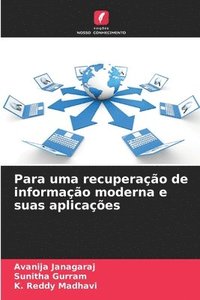 bokomslag Para uma recuperao de informao moderna e suas aplicaes