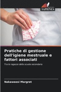 bokomslag Pratiche di gestione dell'igiene mestruale e fattori associati