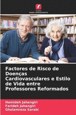 Factores de Risco de Doenas Cardiovasculares e Estilo de Vida entre Professores Reformados 1