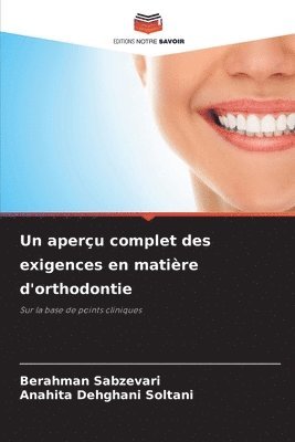 Un aperu complet des exigences en matire d'orthodontie 1