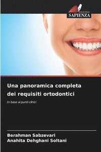bokomslag Una panoramica completa dei requisiti ortodontici