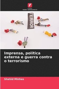 bokomslag Imprensa, poltica externa e guerra contra o terrorismo