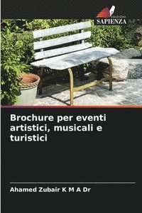 bokomslag Brochure per eventi artistici, musicali e turistici