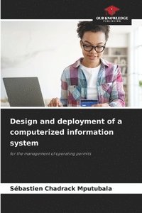 bokomslag Design and deployment of a computerized information system