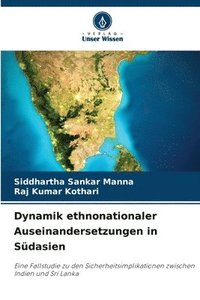 bokomslag Dynamik ethnonationaler Auseinandersetzungen in Sdasien