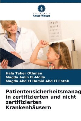 Patientensicherheitsmanagement in zertifizierten und nicht zertifizierten Krankenhusern 1