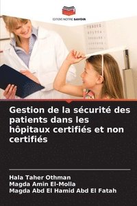 bokomslag Gestion de la scurit des patients dans les hpitaux certifis et non certifis