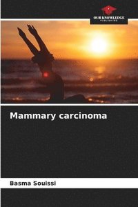 bokomslag Mammary carcinoma