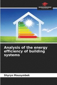 bokomslag Analysis of the energy efficiency of building systems