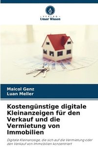bokomslag Kostengnstige digitale Kleinanzeigen fr den Verkauf und die Vermietung von Immobilien