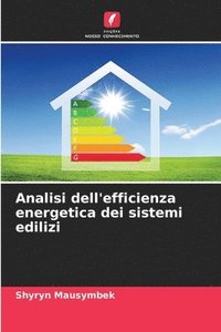bokomslag Analisi dell'efficienza energetica dei sistemi edilizi