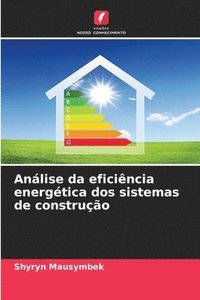bokomslag Anlise da eficincia energtica dos sistemas de construo