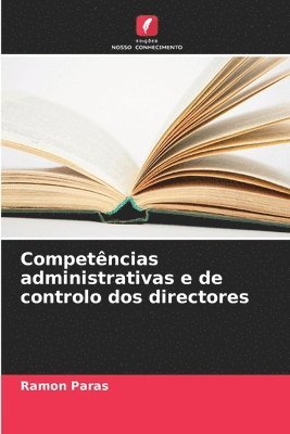 bokomslag Competncias administrativas e de controlo dos directores