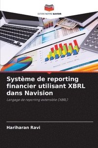 bokomslag Systme de reporting financier utilisant XBRL dans Navision