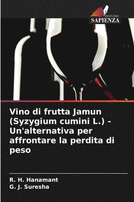 Vino di frutta Jamun (Syzygium cumini L.) - Un'alternativa per affrontare la perdita di peso 1