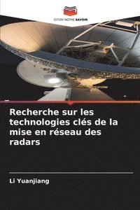 bokomslag Recherche sur les technologies cls de la mise en rseau des radars