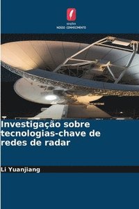 bokomslag Investigao sobre tecnologias-chave de redes de radar