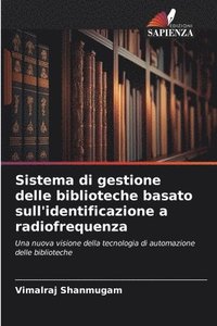 bokomslag Sistema di gestione delle biblioteche basato sull'identificazione a radiofrequenza