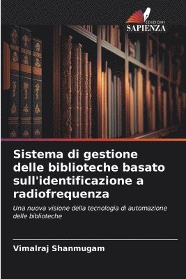 Sistema di gestione delle biblioteche basato sull'identificazione a radiofrequenza 1