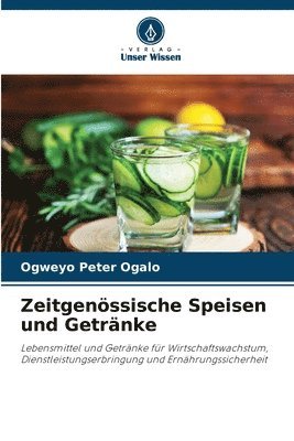 bokomslag Zeitgenssische Speisen und Getrnke