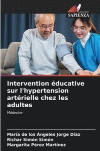 bokomslag Intervention ducative sur l'hypertension artrielle chez les adultes