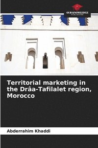 bokomslag Territorial marketing in the Dra-Tafilalet region, Morocco