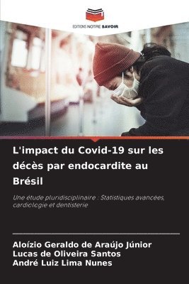 L'impact du Covid-19 sur les dcs par endocardite au Brsil 1