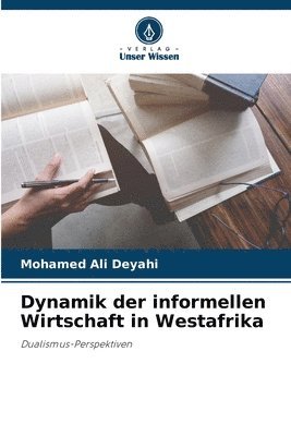 bokomslag Dynamik der informellen Wirtschaft in Westafrika