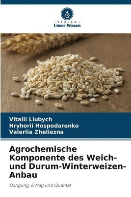 Agrochemische Komponente des Weich- und Durum-Winterweizen-Anbau 1
