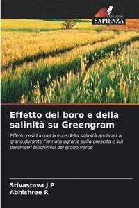 bokomslag Effetto del boro e della salinit su Greengram