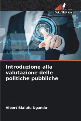 Introduzione alla valutazione delle politiche pubbliche 1