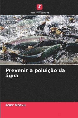 bokomslag Prevenir a poluio da gua