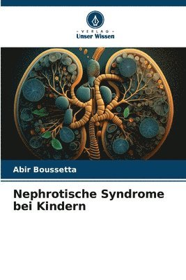 bokomslag Nephrotische Syndrome bei Kindern