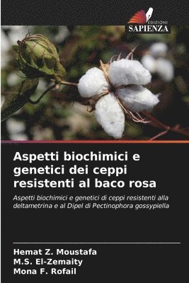 Aspetti biochimici e genetici dei ceppi resistenti al baco rosa 1