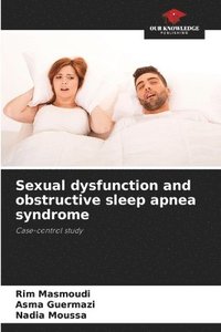 bokomslag Sexual dysfunction and obstructive sleep apnea syndrome