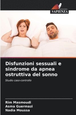 Disfunzioni sessuali e sindrome da apnea ostruttiva del sonno 1
