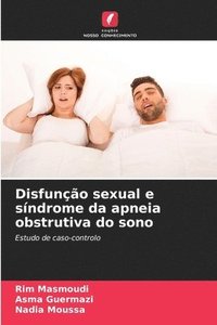 bokomslag Disfuno sexual e sndrome da apneia obstrutiva do sono