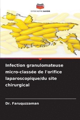 Infection granulomateuse micro-classe de l'orifice laparoscopique/du site chirurgical 1