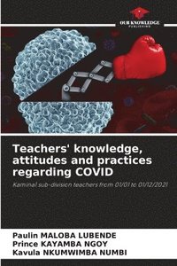 bokomslag Teachers' knowledge, attitudes and practices regarding COVID