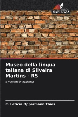 Museo della lingua taliana di Silveira Martins - RS 1