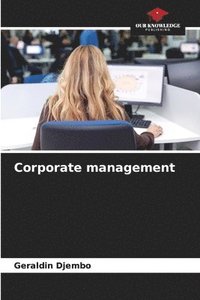 bokomslag Corporate management