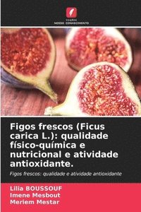 bokomslag Figos frescos (Ficus carica L.)