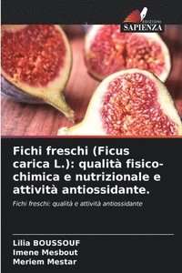 bokomslag Fichi freschi (Ficus carica L.)