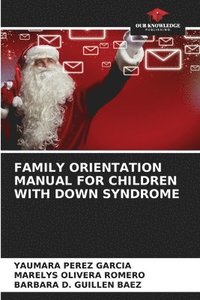 bokomslag Family Orientation Manual for Children with Down Syndrome