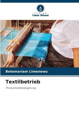 Textilbetrieb 1