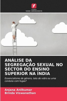 Anlise Da Segregao Sexual No Sector Do Ensino Superior Na ndia 1