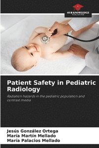 bokomslag Patient Safety in Pediatric Radiology