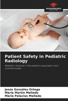 bokomslag Patient Safety in Pediatric Radiology