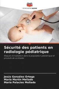 bokomslag Scurit des patients en radiologie pdiatrique